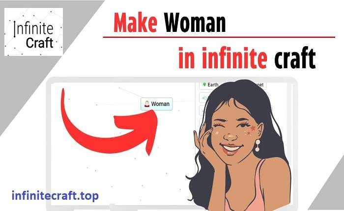 how to get woman in infinite craft